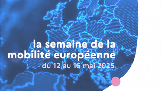 Semaine de la Mobilité européenne : boostez votre projet professionnel en Europe