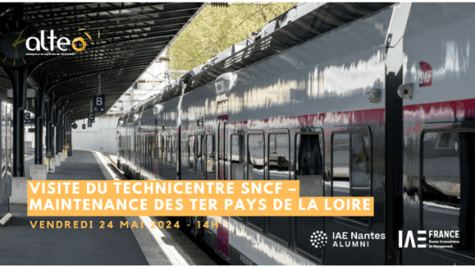 [ALTÉO] Visite du Technicentre SNCF – maintenance des TER Pays de la Loire